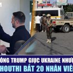 Tiêu điểm quốc tế 21.10: Ông trump giục Ukraine nhượng bộ | Houthi bắt 20 nhân viên Liên Hiệp Quốc